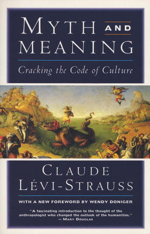 Mito y significado: agrietando el código de la cultura