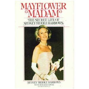 Mayflower Madam: La vida secreta de Sydney Biddle Barrows