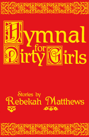 Hymnal para las muchachas sucias