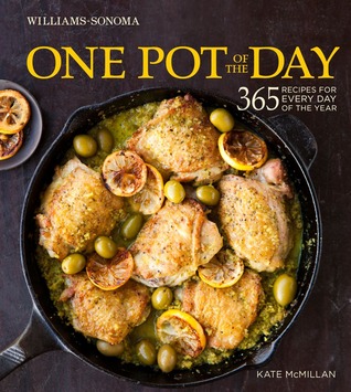 One Pot of the Day (Williams-Sonoma): 365 recetas para cada día del año