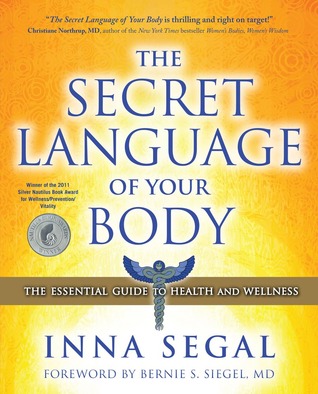 El lenguaje secreto de su cuerpo: la guía esencial para la salud y el bienestar