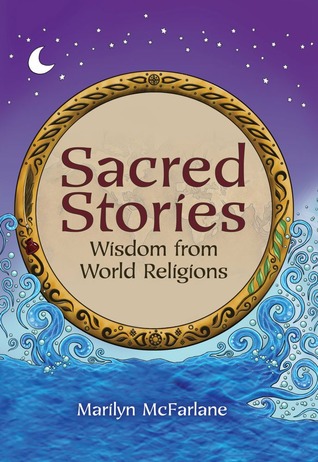 Historias Sagradas: Sabiduría de las Religiones del Mundo