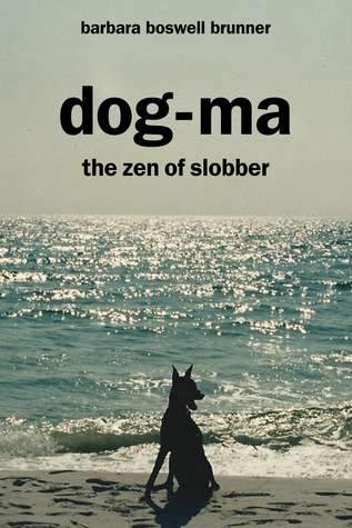 Dog-Ma, el Zen de Slobber