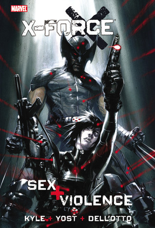 X-Force: Sexo + Violencia