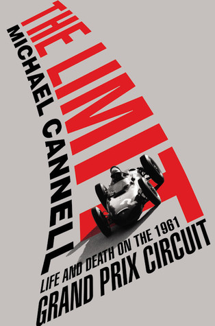 El límite: la vida y la muerte en el circuito de Gran Premio de 1961