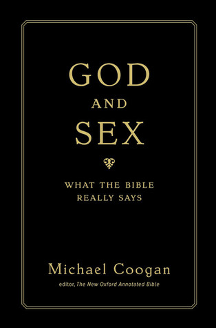 Dios y Sexo: Lo que la Biblia dice realmente