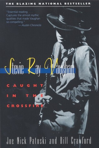 Stevie Ray Vaughan: Atrapados en el fuego cruzado