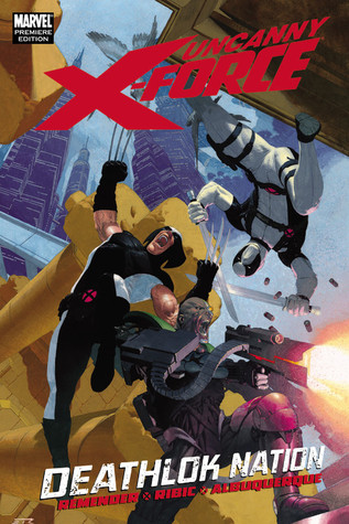 Uncanny X-Force, Volumen 2: La nación de Deathlok