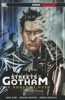 Batman: Streets of Gotham, vol. 3: La Casa del Silencio