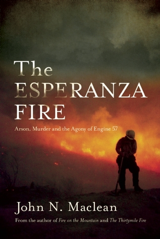El fuego de Esperanza: incendio provocado, asesinato y la agonía del motor 57