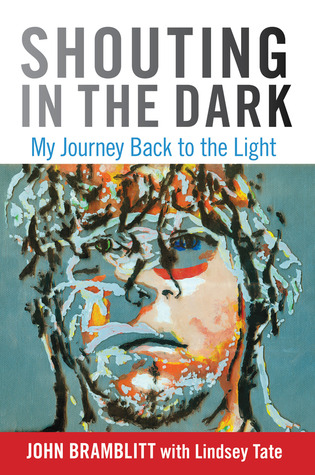 Gritando en la oscuridad: Mi viaje de regreso a la luz