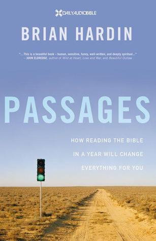Pasajes: Cómo leer la Biblia en un año cambiará todo por usted