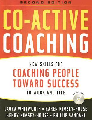 Entrenamiento Coactivo: Nuevas habilidades para entrenar a la gente hacia el éxito en el trabajo y la vida