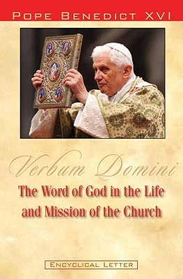 Verbum Domini: La Palabra de Dios en la vida y misión de la Iglesia