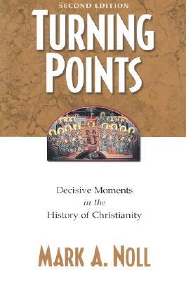 Puntos decisivos: Momentos decisivos en la historia del cristianismo
