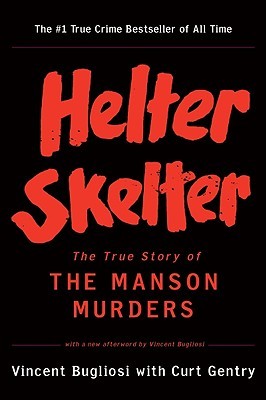 Helter Skelter: La verdadera historia de los asesinatos de Manson