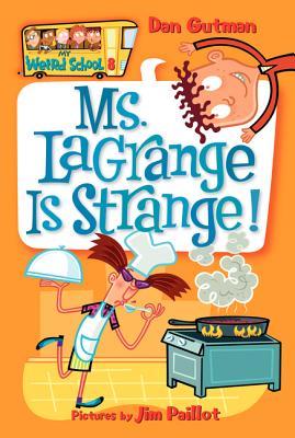 La Sra. LaGrange es extraña!