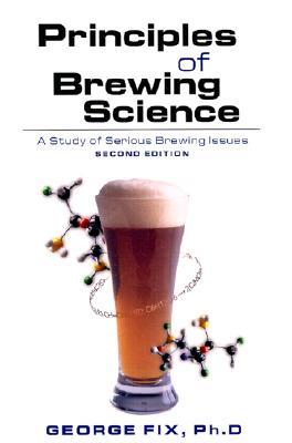Principios de la ciencia de la elaboración de la cerveza: un estudio de las cuestiones serias de elaboración de la cerveza
