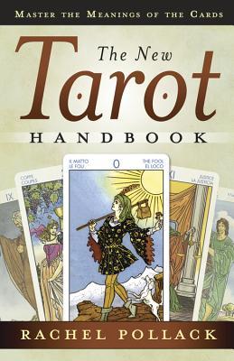 El Nuevo Manual del Tarot: Dominar los Significados de las Tarjetas