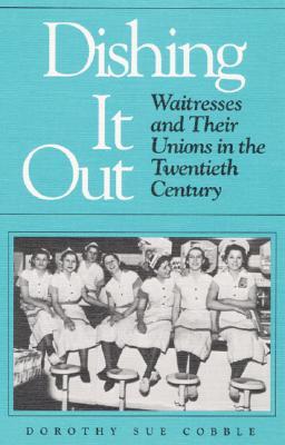 Dying It Out: camareras y sus sindicatos en el siglo XX