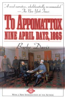 A Appomattox: Nueve Días de Abril, 1865
