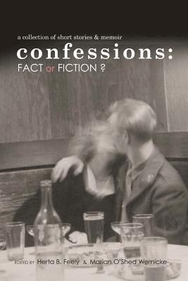 Confesiones: hecho o ficción ?: Una colección de cuentos y memorias