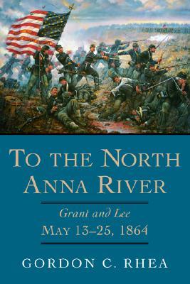 Al río Anna del Norte: Grant y Lee, 13-25 de mayo de 1864