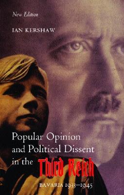 Opinión popular y disidencia política en el tercer Reich: Baviera 1933-45