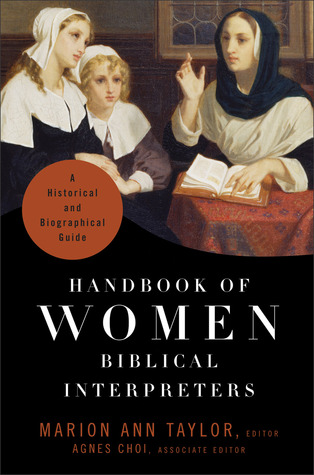 Manual de intérpretes bíblicos de mujeres: una guía histórica y biográfica