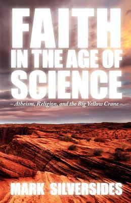 La fe en la era de la ciencia: el ateísmo, la religión y la gran grúa amarilla