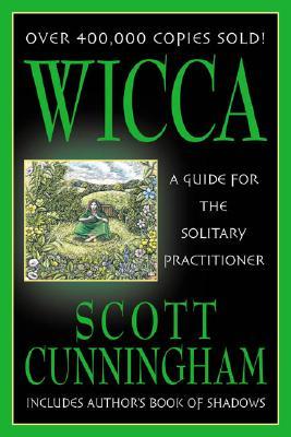 Wicca: Una guía para el practicante solitario