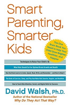 Padres Inteligentes, Niños Más Inteligentes: El Libro Brian Necesita Usted Para Ayudar a Niños a Crecer Más Inteligentes, Más Saludables y Más Felices