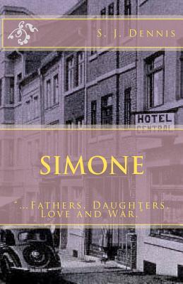 Simone: ... Padres, hijas, amor y guerra