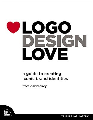 Logo Design Love: Una guía para crear identidades de marca icónica