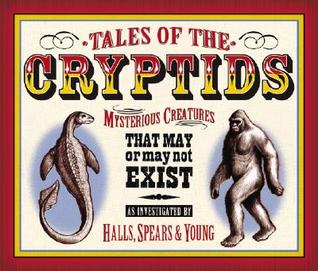 Cuentos de los Cryptids: misteriosas criaturas que pueden o no pueden existir