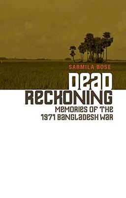 Dead Reckoning: Memorias de la Guerra de Bangladesh de 1971