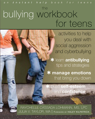El libro de ejercicios de intimidación para adolescentes: Actividades para ayudarle a lidiar con la agresión social y el acoso cibernético