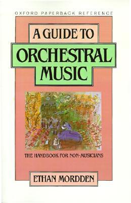 Una Guía para la Música Orquestal: El Manual para No Músicos