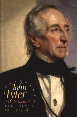 John Tyler: El presidente accidental