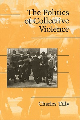 La Política de la Violencia Colectiva