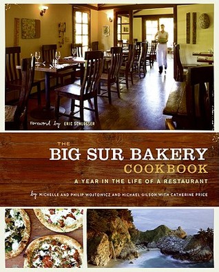 The Big Sur Bakery Cookbook: Un año en la vida de un restaurante