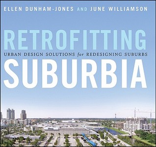 Retrofitting Suburbia: Soluciones de diseño urbano para rediseñar suburbios