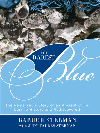 El azul más raro: la historia notable de un antiguo color perdido a la historia y redescubierto