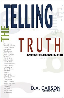 Diciendo la verdad: Evangelizar a los posmodernos