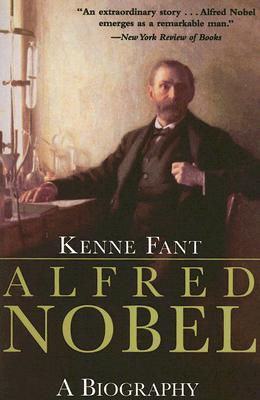 Alfred Nobel: Una biografía