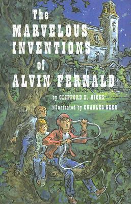 Las maravillosas invenciones de Alvin Fernald