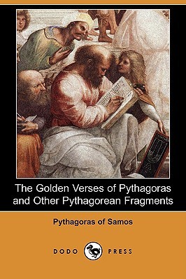 Los Versos Dorados de Pitágoras y Otros Fragmentos Pitagóricos