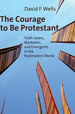 El valor de ser protestante: amantes de la verdad, vendedores y emergentes en el mundo posmoderno