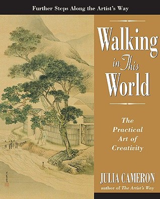 Caminando en este mundo: El arte práctico de la creatividad