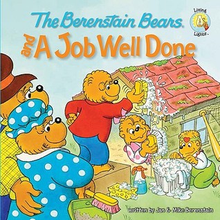 Los osos Berenstain y un trabajo bien hecho